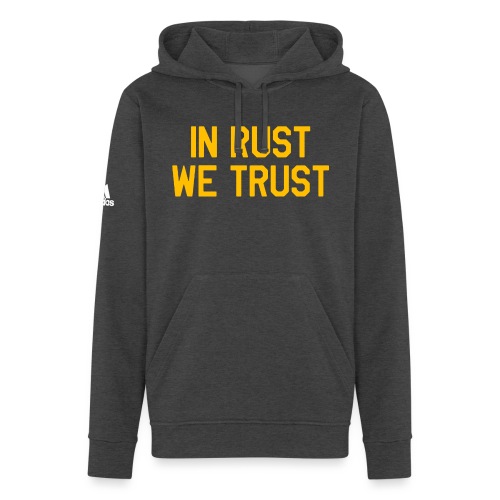 In Rust We Trust II - Adidas Unisex Fleece Hoodie