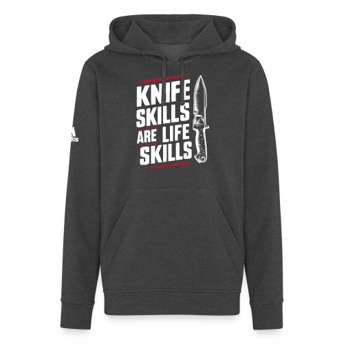 Knife skills are life skills - Adidas Unisex Fleece Hoodie