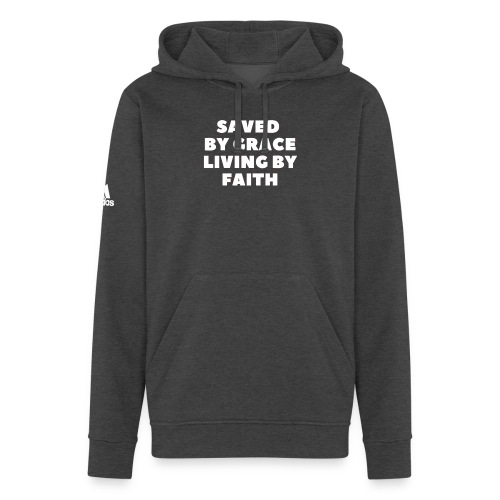 Saved By Grace Living By Faith - Adidas Unisex Fleece Hoodie