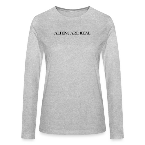 Aliens are Real - Bella + Canvas Women's Long Sleeve T-Shirt