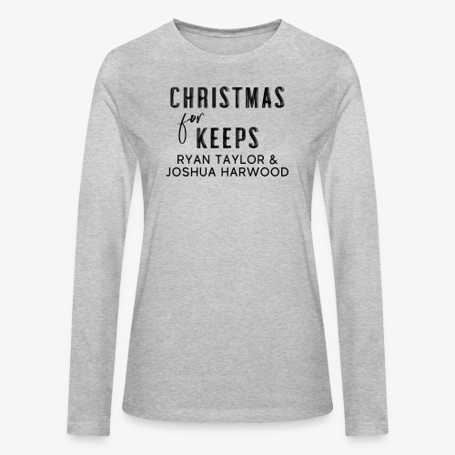 Christmas for Keeps Title Block - Black Font - Bella + Canvas Women's Long Sleeve T-Shirt