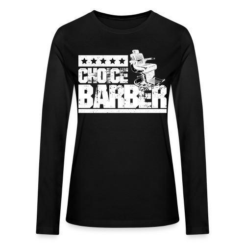 Choice Barber 5-Star Barber T-Shirt - Bella + Canvas Women's Long Sleeve T-Shirt