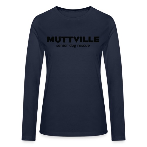 Muttville and Mutt Logo - Bella + Canvas Women's Long Sleeve T-Shirt