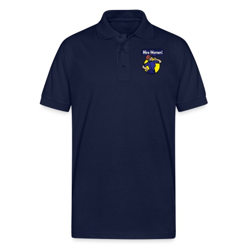 Hire Women! T-Shirt - Gildan Men’s 50/50 Jersey Polo