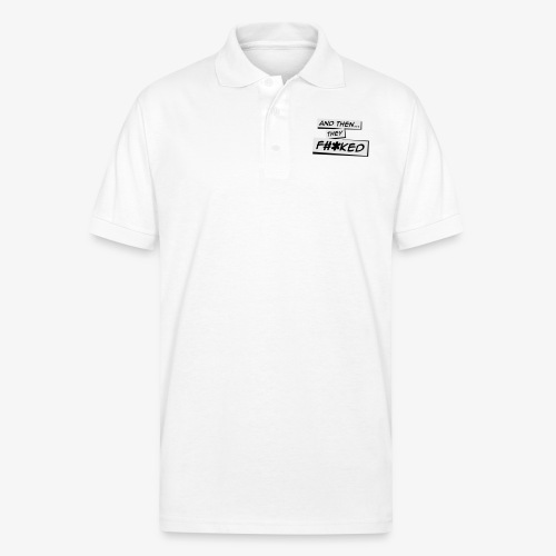 And Then They FKED Logo - Gildan Unisex 50/50 Jersey Polo