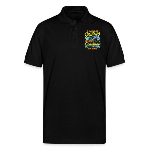 A lack of planning - Gildan Unisex 50/50 Jersey Polo