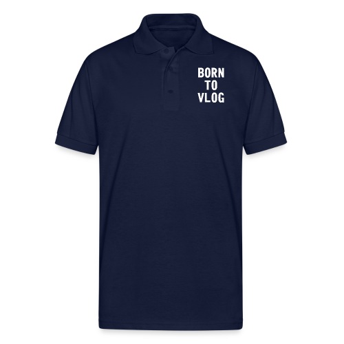 Born To Vlog T-Shirt - Gildan Unisex 50/50 Jersey Polo