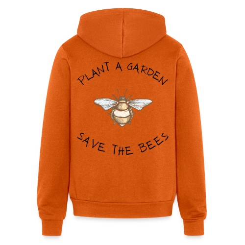 PLANT A GARDEN SAVE THE BEES - Bella + Canvas Unisex Full Zip Hoodie
