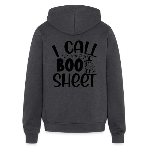I call boo sheet - Unisex Full Zip Hoodie