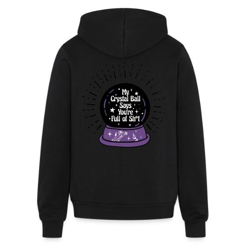 My Crystal Ball - Unisex Full Zip Hoodie