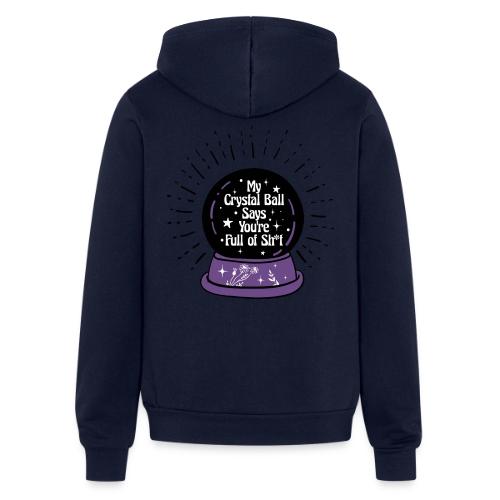 My Crystal Ball - Unisex Full Zip Hoodie