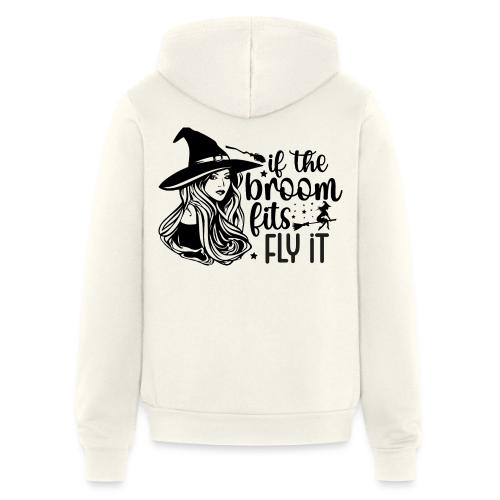If The Broom Fits! - Unisex Full Zip Hoodie