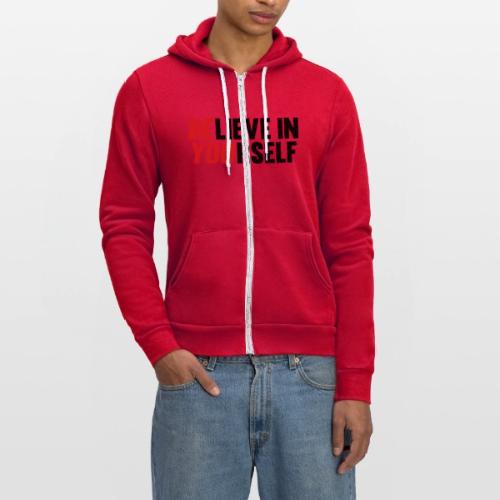 Believe in Yourself - Unisex Full Zip Hoodie