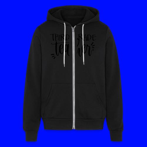 Third Grade Teacher T-Shirts - Unisex Full Zip Hoodie