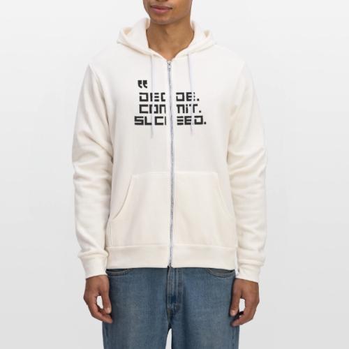 Decide Commit Succeed - Unisex Full Zip Hoodie