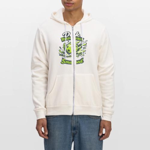 Dink Responsibly Don’t Get Smashed Pickleball Art - Unisex Full Zip Hoodie