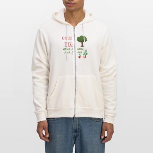Dream big - Unisex Full Zip Hoodie