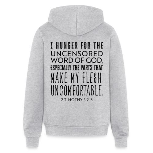 Uncensored Hunger - Unisex Full Zip Hoodie