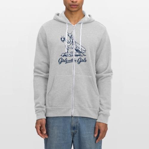 Girls Will Be Girls Praying Mantis Humor - Unisex Full Zip Hoodie