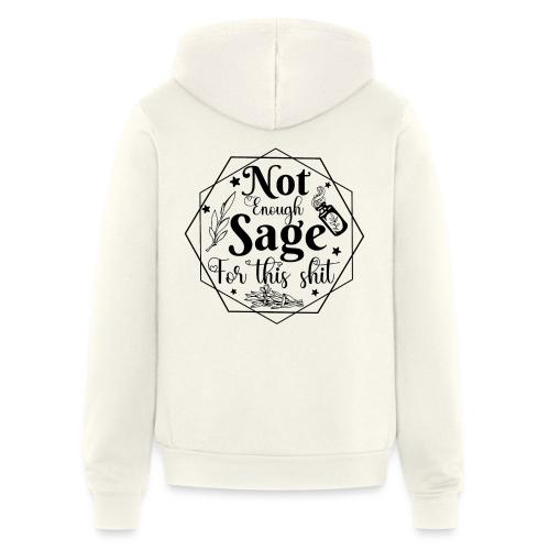 Not enough sage! - Unisex Full Zip Hoodie