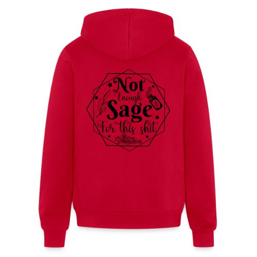 Not enough sage! - Unisex Full Zip Hoodie