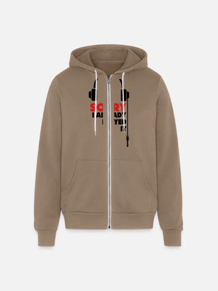 sorry_i_already_played_it_3 - Unisex Full Zip Hoodie - cinder