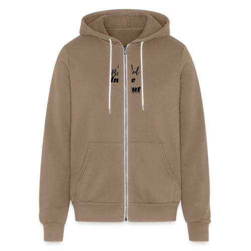 I am Beautiful - Inside and Out | Black Type - Unisex Full Zip Hoodie