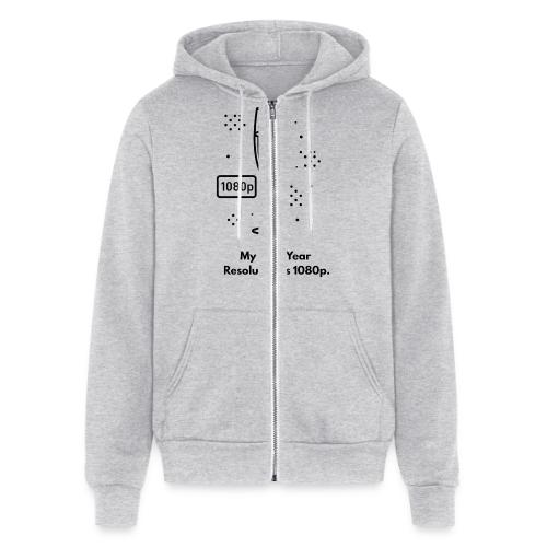 My New Year Resolution Is 1080p T-Shirt - Unisex Full Zip Hoodie
