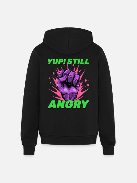 Still Angry - Unisex Full Zip Hoodie - black