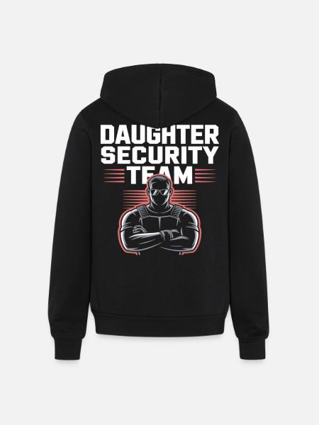Daughter Security Team - Father Bodyguard - Unisex Full Zip Hoodie - black