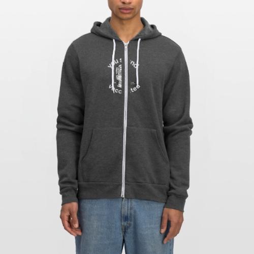 Be Very Frank (White Lettering) - Unisex Full Zip Hoodie