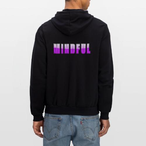 Mindful Typography Minimalist Design - Unisex Full Zip Hoodie