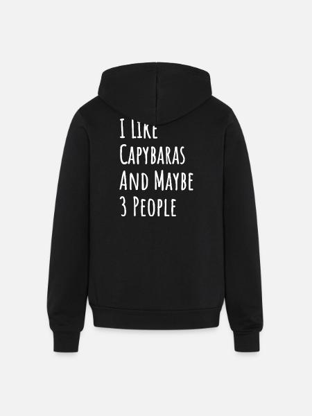 Capybara Quote: I Like Capybaras - Unisex Full Zip Hoodie - black