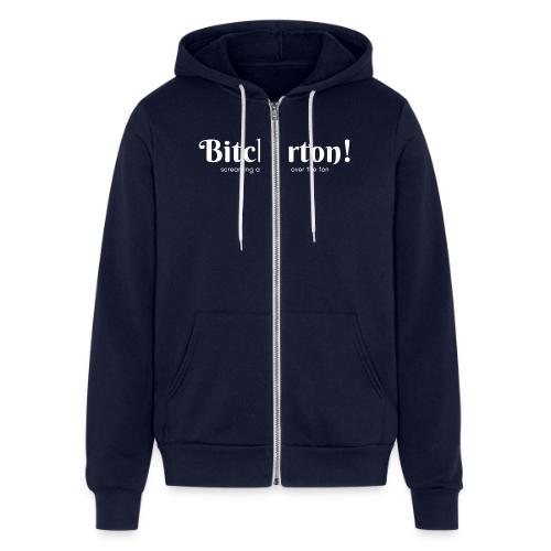 Bitcherton White - Unisex Full Zip Hoodie