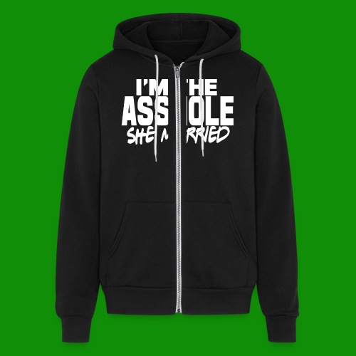 A@$hole She Married - Bella + Canvas Unisex Full Zip Hoodie