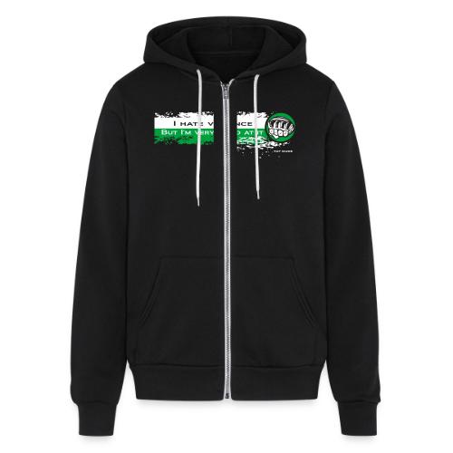 I hate violence but I'm very good at it 2 - WB - Unisex Full Zip Hoodie