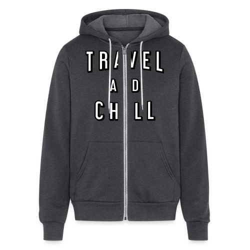 Travel and chill - Bella + Canvas Unisex Full Zip Hoodie