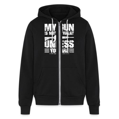 My Gun is Not a Threat - Unisex Full Zip Hoodie