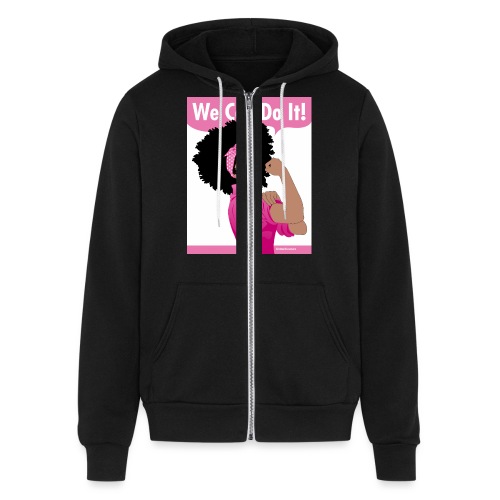 We can do it breast cancer awareness - Bella + Canvas Unisex Full Zip Hoodie