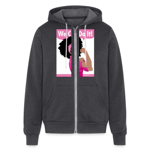 We can do it breast cancer awareness - Bella + Canvas Unisex Full Zip Hoodie