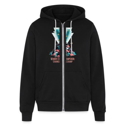 Remote Control Emperor T Shirt - Unisex Full Zip Hoodie