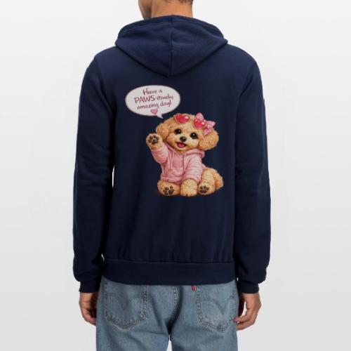 Have a PAWS-itively Amazing Day - Unisex Full Zip Hoodie
