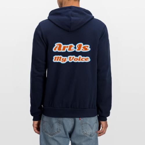 Art Is My Voice — Express Yourself Script - Unisex Full Zip Hoodie