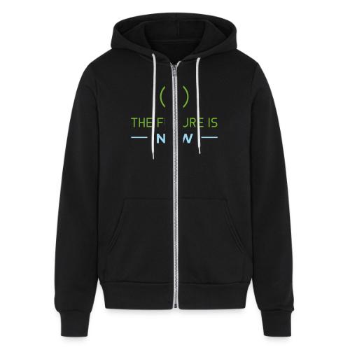 The Future is NOW - Unisex Full Zip Hoodie
