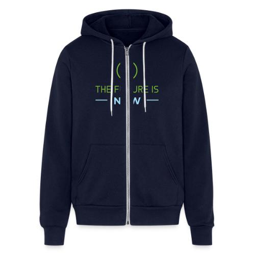 The Future is NOW - Unisex Full Zip Hoodie