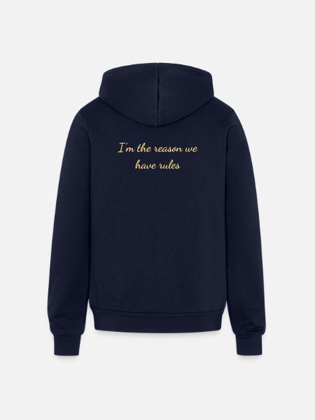 I'm The Reason Rules - Unisex Full Zip Hoodie - navy