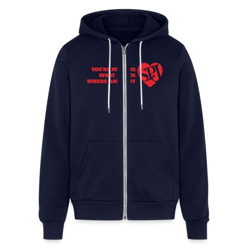 You're My Who, What, When, Where and Why - Bella + Canvas Unisex Full Zip Hoodie