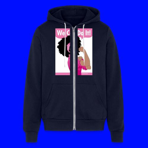 We can do it breast cancer awareness - Unisex Full Zip Hoodie