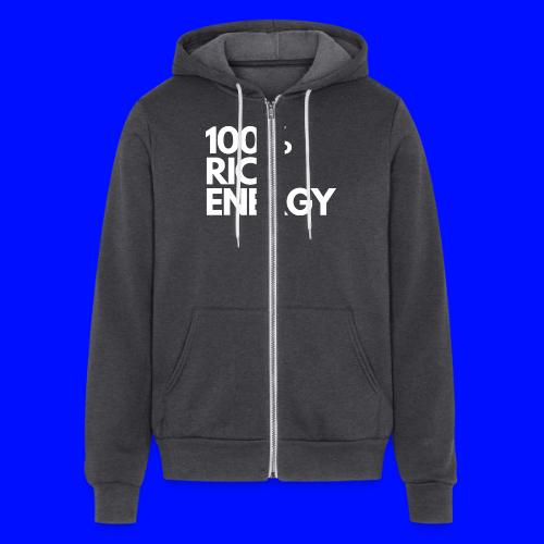 100 rich energy - Unisex Full Zip Hoodie