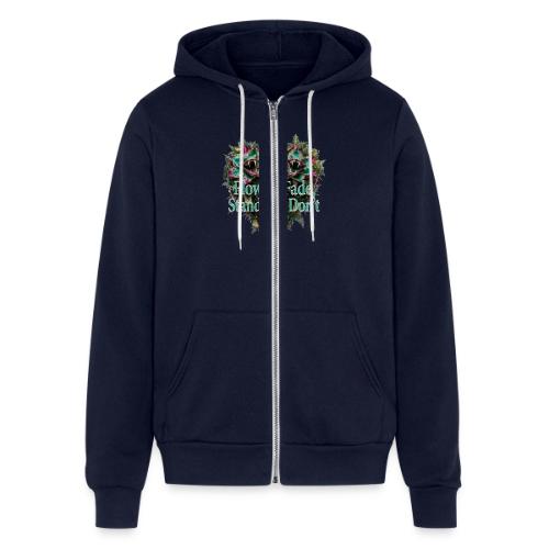Flowers Fade, Standards Don't T-Shirt - Unisex Full Zip Hoodie